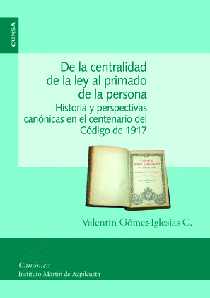 DE LA CENTRALIDAD DE LA LEY AL PRIMADO DE LA PERSONA