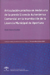 ARTICULACIÓN PRÁCTICA EN ANDALUCÍA DE LA PREVIA LICENCIA AUTONÓMICA COMERCIAL EN LA TRAMITACIÓN MUNI