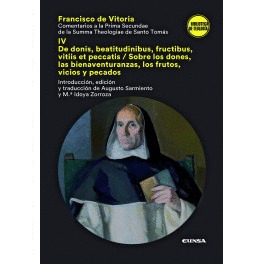 COMENTARIO A LA PRIMA SECUNDAE DE LA SUMMA THEOLOGIAE DE SANTO TOMAS IV