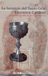 HERENCIA DEL SANTO GRIAL, LA
