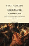 EMPERADOR LA MUERTE DE LOS REYES