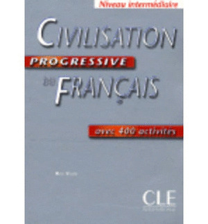 CIVILISATION PROGRESSIVE DU FRANÇAIS, NIVEAU INTERMEDIAIRE