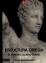 ESCULTURA GRIEGA. EL PERIODO CLÁSICO TARDÍO