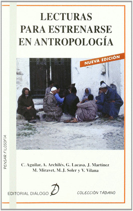 LECTURAS PARA ESTRENARSE EN ANTROPOLOGIA