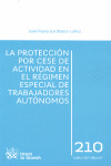 LA PROTECCION POR CESE DE ACTIVIDAD EN EL REGIMEN ESPECIAL TRABAJADORES AUTONOMO