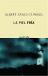 LA PIEL FRIA