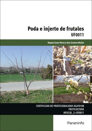 PODA E INJERTO DE FRUTALES (UF0011)