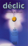 DECLIC, 3. METHODE DE FRANÇAIS