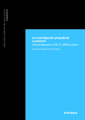 LA INVESTIGACION PREJUDICIAL O PASTORAL
