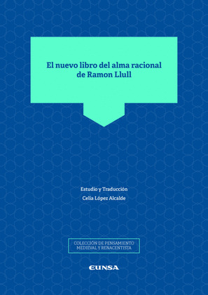 EL NUEVO LIBRO DEL ALMA RACIONAL DE RAMON LLULL