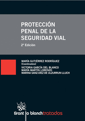 PROTECCION PENAL DE LA SEGURIDAD VIAL