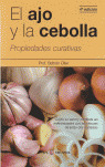 AJO Y LA CEBOLLA. PROPIEDADES CURATIVAS 4ºEDIC