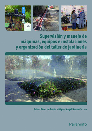 SUPERVISIÓN Y MANEJO DE MÁQUINAS, EQUIPOS E INSTALACIONES Y ORGANIZACION DEL TALLER