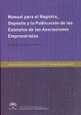 MANUAL PARA EL REGISTRO, DEPÓSITO Y LA PUBLICACIÓN DE LOS ESTATUTOS DE LAS ASOCI