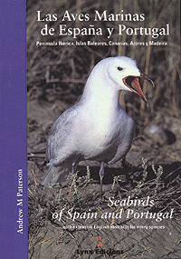 AVES MARINAS DE ESPAÑA Y PORTUGAL, LAS (PENÍNSULA IBÉRICA, ISLAS BALEARES, CANARIAS,  AZORES Y MADEIRA)