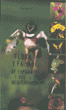 FLORA Y FAUNA DE ESPAÑA Y DEL MEDITERRANEO