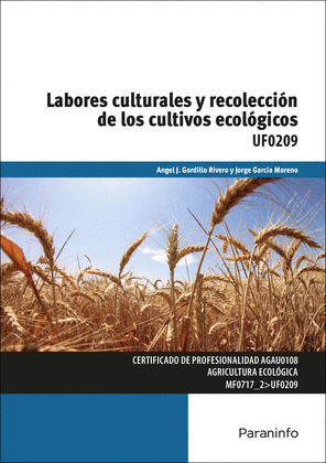 LABORES CULTURALES Y RECOLECCION DE LOS CULTIVOS ECOLOGICOS