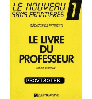 NOUVEAU SANS FRONTTIERES, 1. LIVRE DU PROFESSEUR