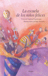 ESCUELA DE LOS NIÑOS FELICES, LA