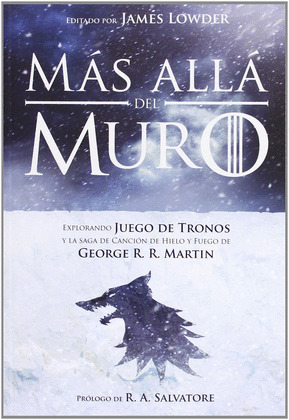 MAS ALLA DEL MURO: EXPLORANDO JUEGO DE TRONOS