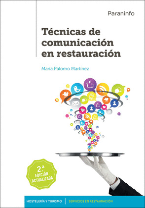 TECNICAS DE COMUNICACION EN RESTAURACION 2.ª EDICION