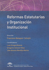 REFORMAS ESTATUTARIAS Y ORGANIZACIÓN INSTITUCIONAL