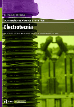 ELECTROTECNIA (CICLO FORMATIVO, GRADO MEDIO. 2009)