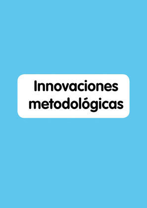INNOVACIONES METODOLOGICAS