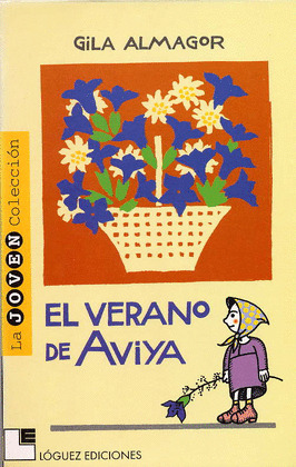 LJC. EL VERANO DE AVIYA (DESDE 12 AÑOS)