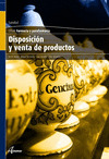 DISPOSICIÓN Y VENTA DE PRODUCTOS (CICLO FORMATIVO, GRADO MEDIO. 2010)