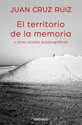 EL TERRITORIO DE LA MEMORIA Y OTRAS NOVELAS AUTOBIOGRAFICAS