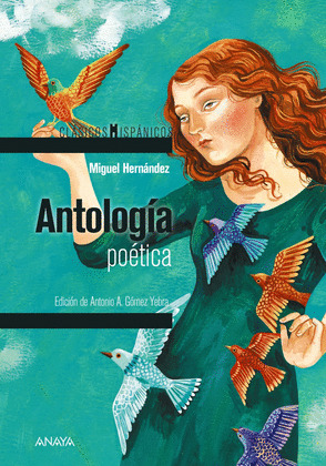 ANTOLOGÍA POÉTICA (MIGUEL HERNÁNDEZ)