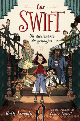 DICCIONARIO DE GRANUJAS, UN (LOS SWIFT. LIBRO 1)