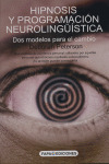 HIPNOSIS Y PROGRAMACION NEUROLINGUISTICA. DOS MODELOS CAMBIO
