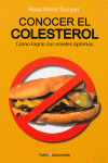 CONOCER EL COLESTEROL. COMO LOGRAR SUS NIVELES OPTIMOS