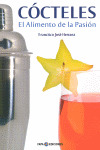 COCTELES - EL ALIMENTO DE LA PASION