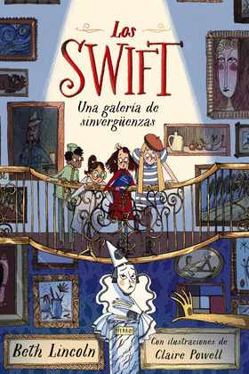 GALERÍA DE SINVERGÜENZAS, UNA (LOS SWIFT)
