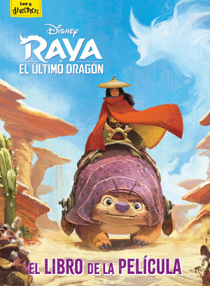 RAYA Y EL ULTIMO DRAGÓN. EL LIBRO DE LA PELÍCULA