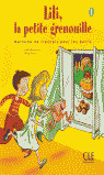 LILI, LA PETITE GRENOUILLE 1. LIVRE DE L'ELEVE