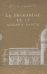 LA HERMANDAD DE LA SABANA SANTA