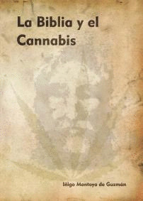 BIBLIA Y EL CANNABIS, LA