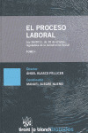 EL PROCESO LABORAL. 2 VOLUMENES