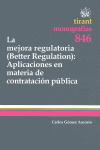 MEJORA REGULATORIA, LA (BETTER REGULATION)