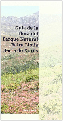 GUIA FLORA PARQUE NATURAL BAIXA LIMIA-XURES