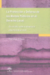 PROTECCION Y DEFENSA BIENES PUBLICOS DERECHO LOCAL