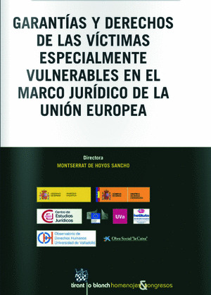 GARANTIAS Y DERECHO DE LAS VICTIMAS ESPECIALMENTE VULNERABLES EN EL MARCO JURIDI