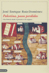 PALESTINA PASOS PERDIDOS