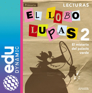 LECTURAS 2: EL MISTERIO DEL PALACIO VERDE.  EDUDYNAMIC