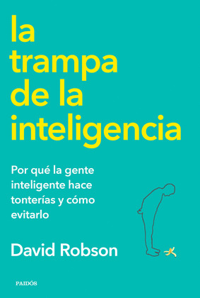 TRAMPA DE LA INTELIGENCIA, LA