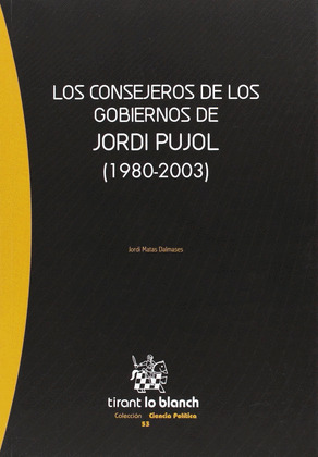 CONSEJEROS DE LOS GOBIERNOS DE JORDI PUJOL. (1980-2003), LOS